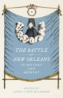The Battle of New Orleans in History and Memory - Book