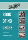 Book of No Ledge : Visual Poems - Book