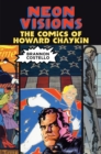 Neon Visions : The Comics of Howard Chaykin - Book