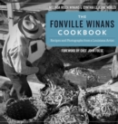 The Fonville Winans Cookbook : Recipes and Photographs from a Louisiana Artist - Book