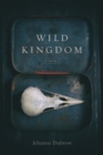 Wild Kingdom : Poems - eBook