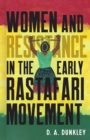 Women and Resistance in the Early Rastafari Movement - Book