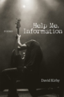 Help Me, Information : Poems - Book