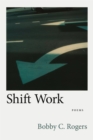 Shift Work : Poems - Book