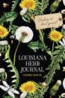 Louisiana Herb Journal : Healing on Home Ground - Book