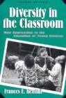 Diversity in the Classroom : New Approaches to the Education of Young Children - Book