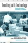 Teaching with Technology : Creating Student-centered Classrooms - Book