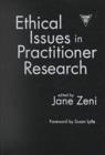 Ethical Issues in Practitioner Research - Book