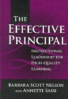 The Effective Principal : Instructional Leadership for High-quality Learning - Book