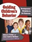 Guiding Children's Behavior : Developmental Discipline in the Classroom - Book