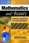 Mathematics And Beauty : Aesthetic Approaches To Teaching Children - Book