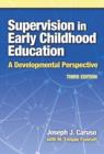 Supervision In Early Childhood Education : A Developmental Perspective - Book
