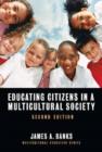 Educating Citizens in a Multicultural Society - Book