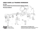 Video Guide and Training Workbook for the FCCERS-R - Book