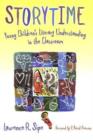 Storytime : Young Children's Literary Understanding in the Classroom - Book