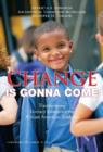 Change is Gonna Come : Transforming Literacy Education for African American Students - Book