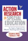 Action Research in Special Education : An Inquiry Approach for Effective Teaching and Learning - Book