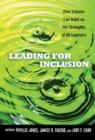 Leading for Inclusion : How Schools Can Build on the Strengths of All Learners - Book