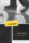 Crossing Boundaries : Teaching and Learning with Urban Youth - Book