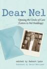Dear Nel : Opening the Circles of Care (Letters to Nel Noddings) - Book