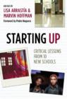 Starting Up : Critical Lessons from 10 New Schools - Book