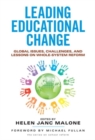Leading Educational Change : Global Issues, Challenges, and Lessons on Whole-System Reform - Book