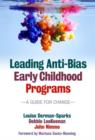 Leading Anti-Bias Early Childhood Programs : A Guide for Change - Book