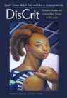 DisCrit : Disability Studies and Critical Race Theory in Education - Book