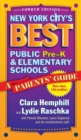New York City's Best Public Pre-K and Elementary Schools : A Parents' Guide - Book