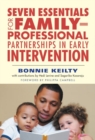 Seven Essentials for Family-Professional Partnerships in Early Intervention - Book