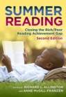 Summer Reading : Closing the Rich/Poor Reading Achievement Gap - Book
