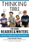 Thinking Tools for Young Readers and Writers : Strategies to Promote Higher Literacy in Grades 2-8 - Book