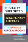 Digitally Supported Disciplinary Literacy for Diverse K-5 Classrooms - Book