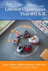 Literacy Classrooms That S.O.A.R. : Strategic Observation And Reflection in the Elementary Grades - Book