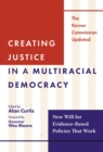 Creating Justice in a Multiracial Democracy : New Will for Evidence-Based Policies That Work - Book