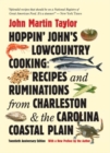 Hoppin' John's Lowcountry Cooking : Recipes and Ruminations from Charleston and the Carolina Coastal Plain - Book