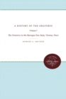 A History of the Oratorio : Vol. 1: The Oratorio in the Baroque Era: Italy, Vienna, Paris - eBook