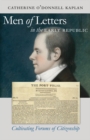 Men of Letters in the Early Republic : Cultivating Forums of Citizenship - eBook