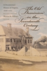 The Old Dominion in the Seventeenth Century : A Documentary History of Virginia, 1606-1700 - eBook