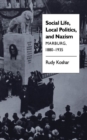 Social Life, Local Politics, and Nazism : Marburg, 1880-1935 - Book