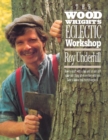 The Woodwright's Eclectic Workshop - Book