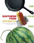 Southern Food : At Home, on the Road, in History - Book