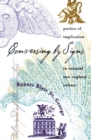 Conversing by Signs : Poetics of Implication in Colonial New England Culture - Book