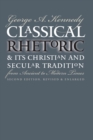 Classical Rhetoric and Its Christian and Secular Tradition from Ancient to Modern Times - Book