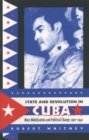 State and Revolution in Cuba : Mass Mobilization and Political Change, 1920-1940 - Book