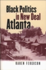 Black Politics in New Deal Atlanta - Book