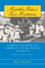 Martha Brae's Two Histories : European Expansion and Caribbean Culture-Building in Jamaica - Book