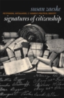 Signatures of Citizenship : Petitioning, Antislavery, and Women's Political Identity - Book