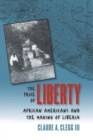 The Price of Liberty : African Americans and the Making of Liberia - Book