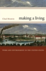 Making a Living : Work and Environment in the United States - Book